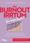 Der Burnout-Irrtum