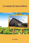La maison de mon enfance