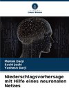Niederschlagsvorhersage mit Hilfe eines neuronalen Netzes