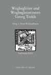 Wegbegleiter und Wegbegleiterinnen Georg Trakls
