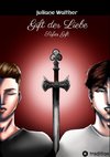 Gift der Liebe