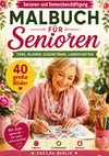 Malbuch für Senioren - Tiere, Blumen, Gegenstände, Landschaften