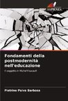 Fondamenti della postmodernità nell'educazione