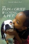 The Pain and Grief  from Losing a Pet