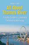All About Thames River