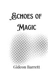 Echoes of Magic