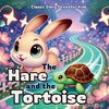 The Hare and the Tortoise