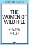 The Women of Wild Hill