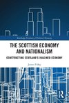 The Scottish Economy and Nationalism