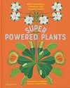 Superpowered Plants