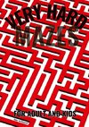 Very Hard Mazes: The Ultimate Puzzle Challenge : Only for the Brave!