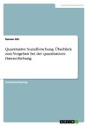 Quantitative Sozialforschung. Überblick zum Vorgehen bei der quantitativen Datenerhebung