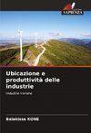 Ubicazione e produttività delle industrie