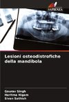 Lesioni osteodistrofiche della mandibola