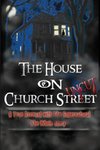 The House On Church Street, 