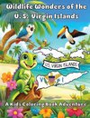 Wildlife Wonders of the  U.S. Virgin Islands