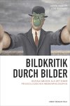 Bildkritik durch Bilder