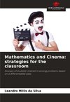 Mathematics and Cinema: strategies for the classroom