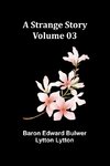 A Strange Story - Volume 03