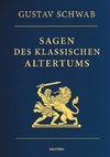 Sagen des klassischen Altertums - Vollständige Ausgabe