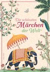 Die schönsten Märchen der Welt