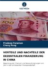 VORTEILE UND NACHTEILE DER DEZENTRALEN FINANZIERUNG IN CHINA