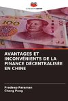 AVANTAGES ET INCONVÉNIENTS DE LA FINANCE DÉCENTRALISÉE EN CHINE