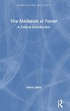 The Mediation of Power