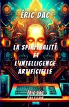 La spiritualité et l'intelligence artificielle