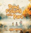Pond Fishing with Papa (Store Edition)
