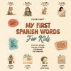 My First Spanish Words Book For Kids