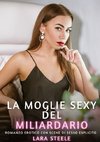 La Moglie Sexy del Miliardario
