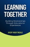 Learning Together
