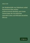 Die Weihbischöfe von Paderborn: nebst Nachrichten über andere stellvertretende Bischöfe und einem Verzeichniss der bischöflichen Generalvicarien und Officiale derselben Diöcese