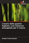 L'acaro della guaina fogliare: una minaccia emergente per il risone