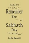 Remember The Sabbath Day