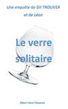 Le verre solitaire