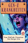 Gen Z-Krankheiten