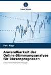 Anwendbarkeit der Online-Stimmungsanalyse für Börsenprognosen