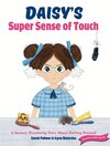 Daisy's Super Sense of Touch