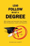 Lead Follow or Get a Degree