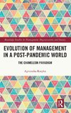Evolution of Management in a Post-Pandemic World