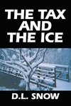 The Tax and the Ice