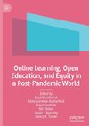 Online Learning, Open Education, and Equity in a Post-Pandemic World
