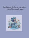 Emilia und die Suche nach den echten Meerjungfrauen