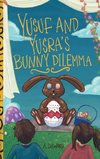 Yusuf and Yusra's Bunny Dilemma