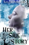 Her Side of the Story