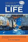 The Quantum Life