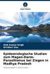 Epidemiologische Studien zum Magen-Darm-Parasitismus bei Ziegen in Madhya Pradesh