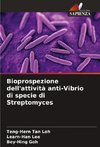 Bioprospezione dell'attività anti-Vibrio di specie di Streptomyces